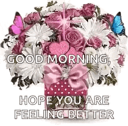 Hope You Are Feeling Better Flowers GIF