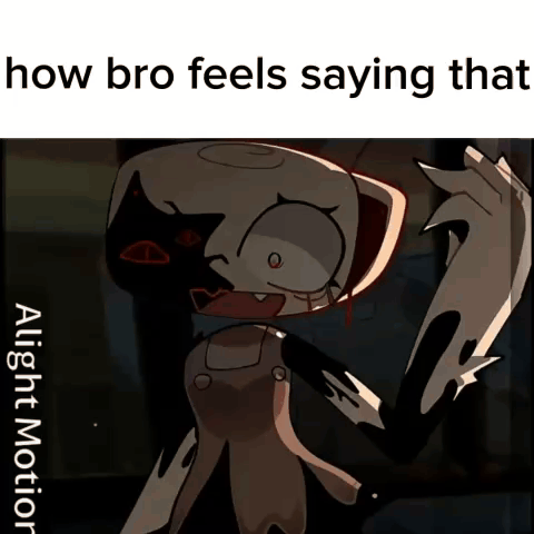 How Bro Felt After Saying That How Bro Feels Saying That GIF