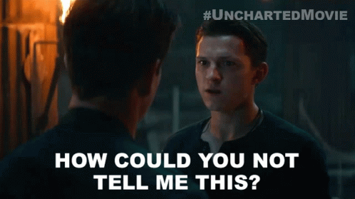 How Could You Not Tell Me This Nathan Drake GIF