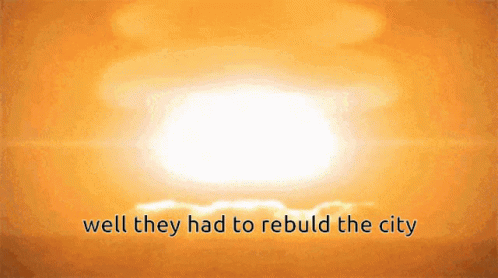How Long Will It Take To Rebuld Explosion GIF