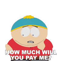 How Much Will You Pay Me Cartman Sticker