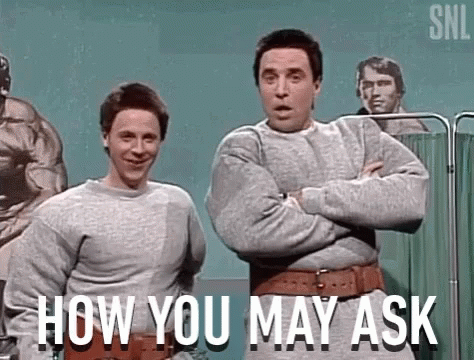 How You May Ask How GIF. This 474 x 360 animated GIF is part of our hans and franz collection. Related themes include how. Created by nbcsnl. View the…