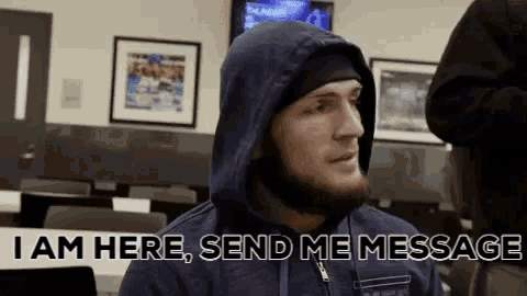 I Am Here Send Me Message GIF