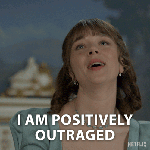 I Am Positively Outraged Eloise Bridgerton GIF