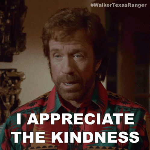 I Appreciate The Kindness Cordell Walker GIF