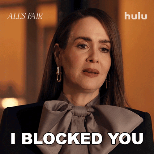I Blocked You Carrington Lane GIF
