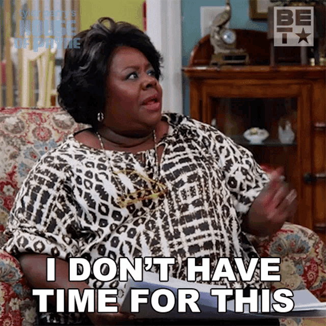 I Dont Have Time For This Ella Payne GIF