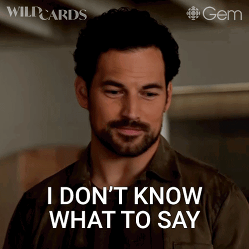 I Don'T Know What To Say Cole Ellis GIF