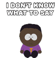 I Dont Know What To Say South Park Sticker
