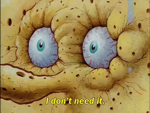 I Dont Need It GIF