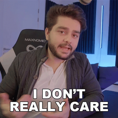 I Dont Really Care Ignace Aleya GIF