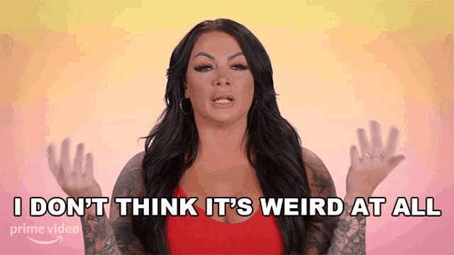 I Dont Think Its Weird At All Cuppie Bragg GIF