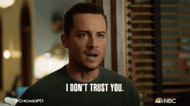 I Dont Trust You Jay Halstead GIF