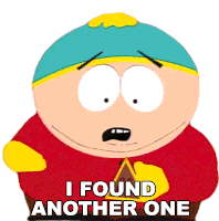 I Found Another One Eric Cartman Sticker