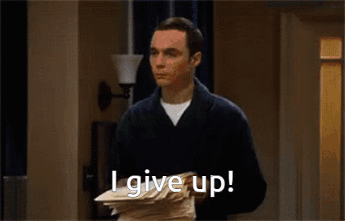 I Give Up I'M Done GIF