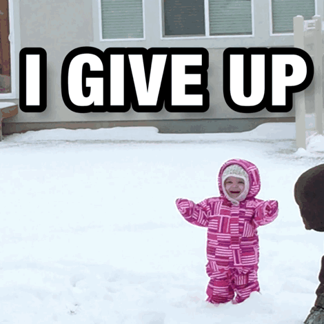 I Give Up I'M Done GIF