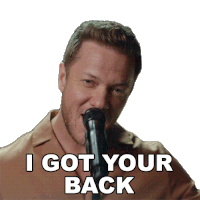 I Got Your Back Dan Reynolds Sticker