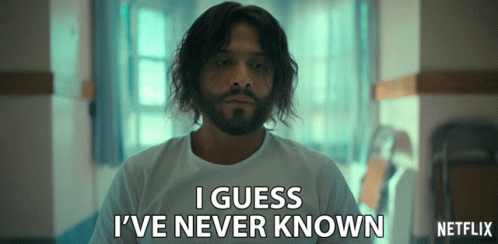 I Guess Ive Never Known David Castañeda GIF