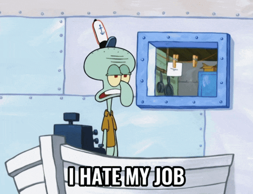 I Hate My Job Squidward GIF