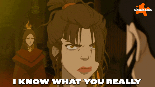I Know What You Really Think Of Me Azula GIF