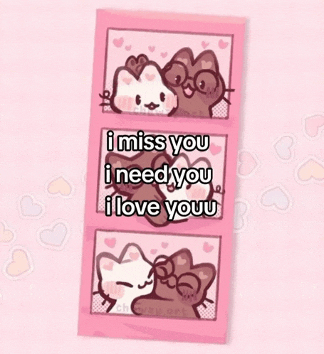 I Miss You I Love You Meme