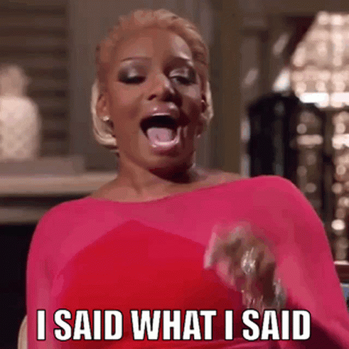 I Said What I Said Nene Leakes GIF. This 498 x 498 animated GIF is part of our i said what i said collection. Created by sorandumb. View the original…