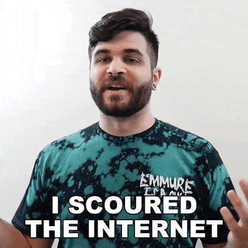 I Scoured The Internet Andrew Baena GIF