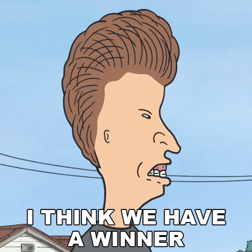 I Think We Have A Winner Butt-head GIF