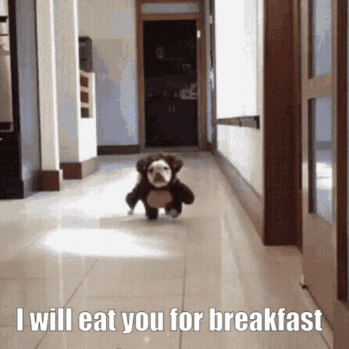 I Will Eat You For Breakfast GIF