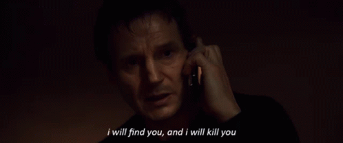I Will Find You Kill GIF