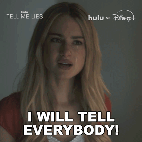 I Will Tell Everybody Lucy Albright GIF