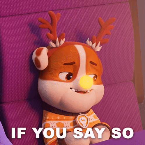 If You Say So Rubble GIF. This 498 x 498 animated GIF is part of our i said what i said collection. Created by PAWpatrolmovie. View the original animation…