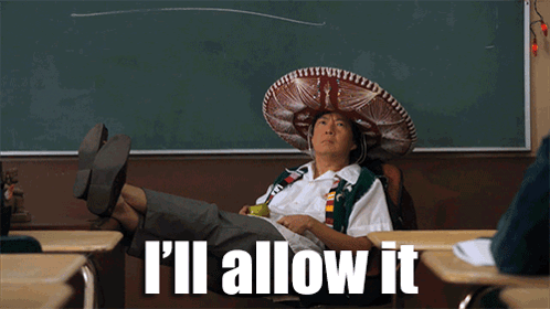 I'Ll Allow It GIF