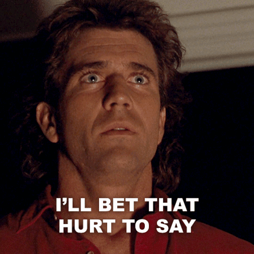 I'Ll Bet That Hurt To Say Martin Riggs GIF