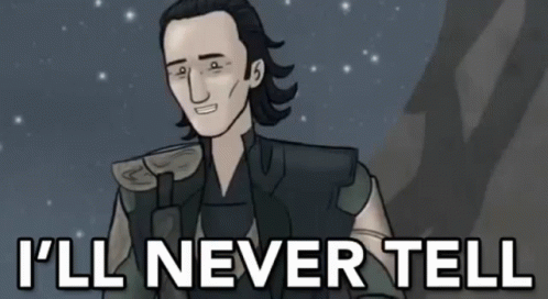 I'Ll Never Tell! GIF. This 498 x 272 animated GIF is part of our ill never tell collection. View the original animation, share it, or browse related GIFs.
