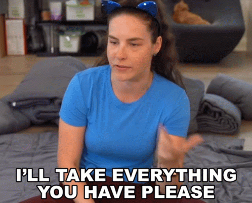 Ill Take Everything You Have Please Cristine Raquel Rotenberg GIF