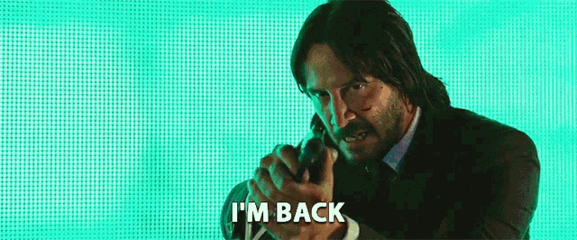 Im Back Im Here GIF