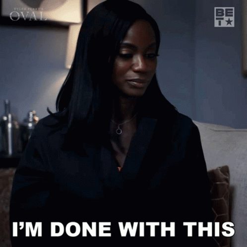 Im Done With This Priscilla Owens GIF