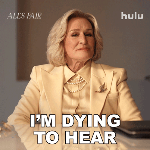 I'M Dying To Hear Dina Standish GIF