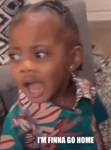I'M Going Home Finna Go Home GIF