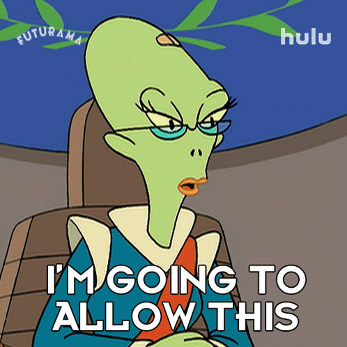 Im Going To Allow This Futurama GIF
