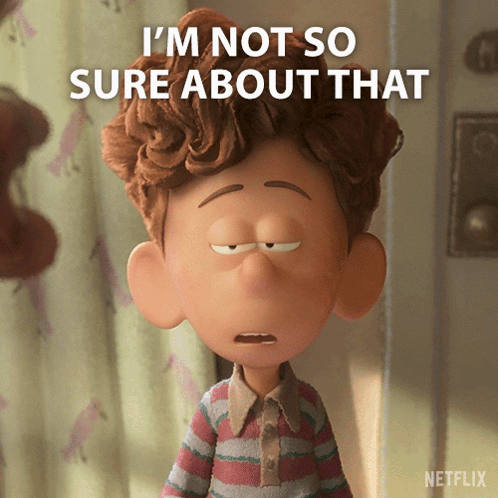I'M Not So Sure About That Orion GIF
