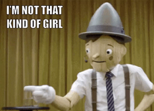 Im Not That Kind Of Girl Pinocchio GIF