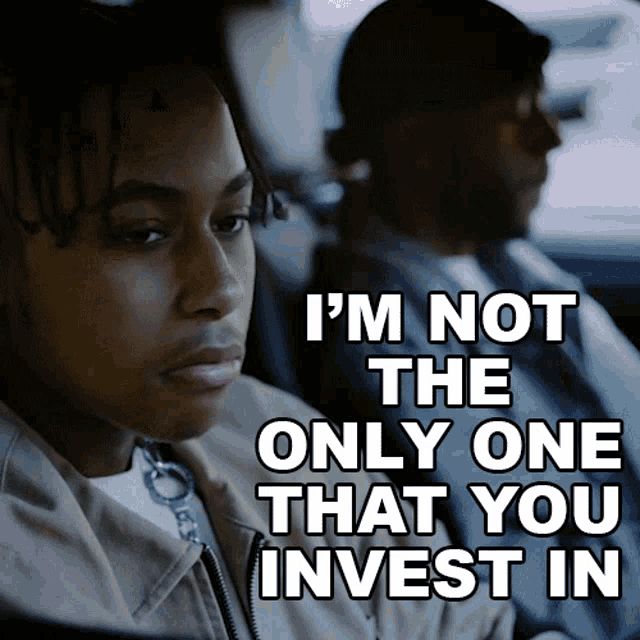 Im Not The Only One That You Invest In Eli Derby GIF