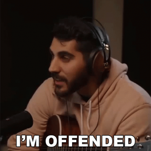 Im Offended Rudy Ayoub GIF