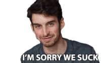 Im Sorry We Suck Joey Kidney Sticker