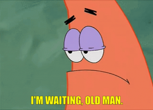 Im Waiting Old Man GIF