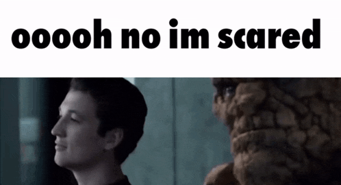 Imscared Say That Again GIF