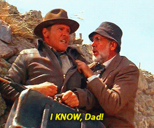 Indiana Jones I Know Dad GIF