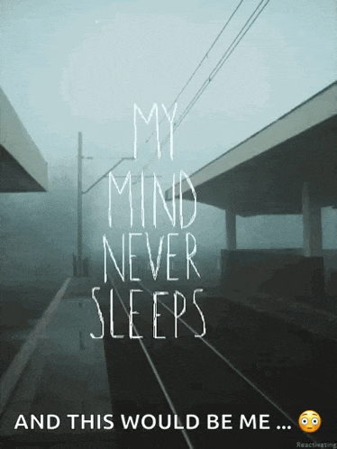 Insomnia Never Sleeps GIF